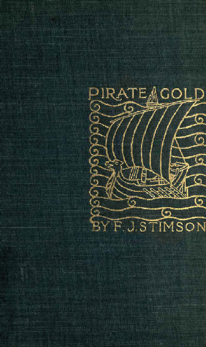 Book cover: Pirate Gold, by F J Stimson