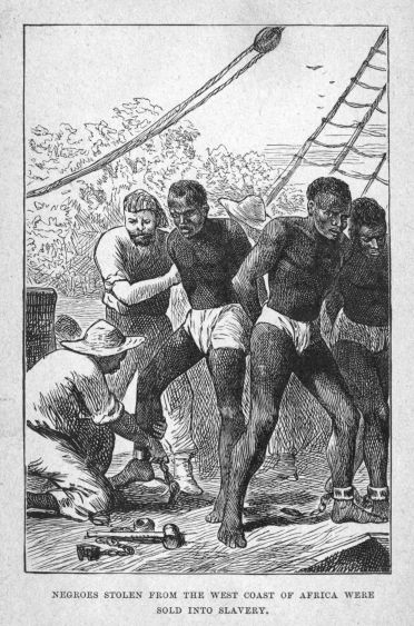 Negroes stolen from the west coast of Africa were sold into slavery.