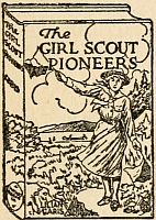 The Girl Scout Pioneers