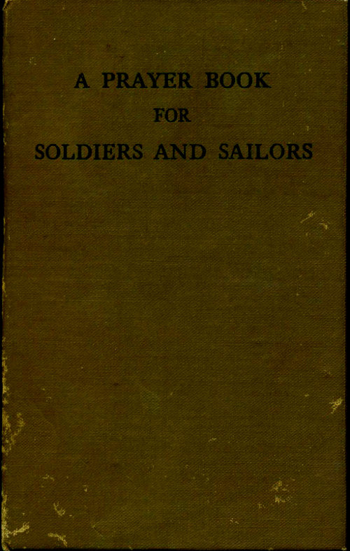 A Prayer Book for Soldiers and Sailors, by the Protestant Episcopal Church