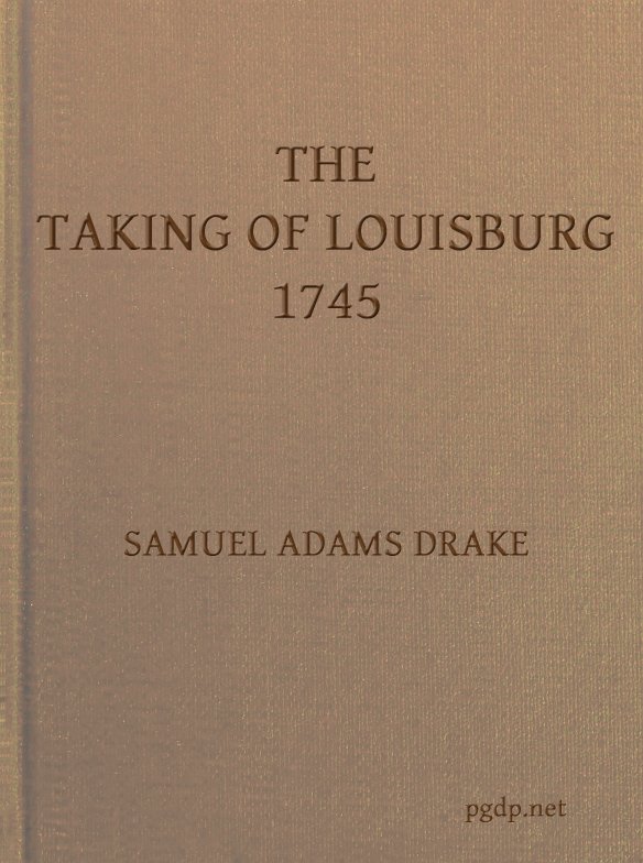 The Taking of Louisburg 1745