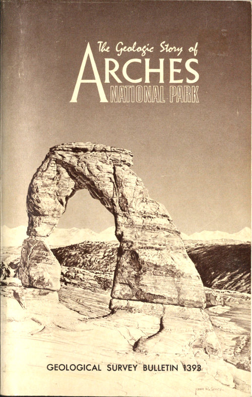 The Geologic Story of Arches National Park