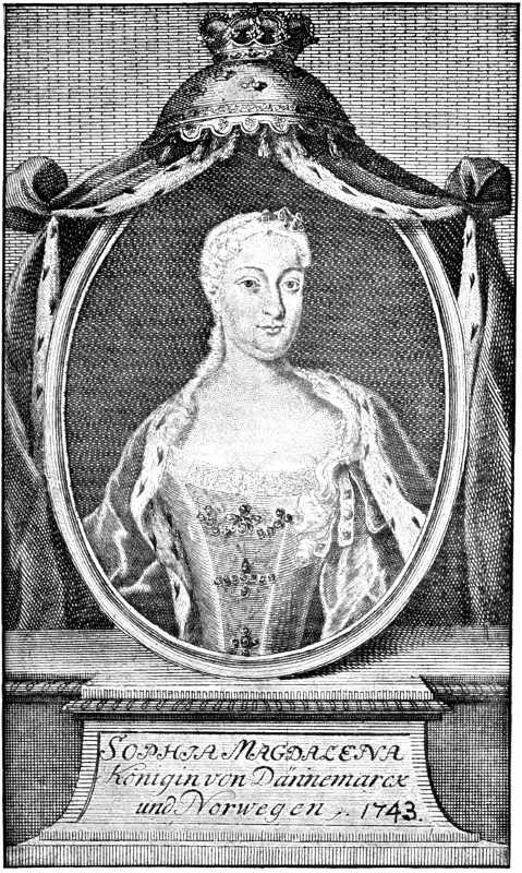 Queen Sophia Magdalena, grandmother of Christian VII.