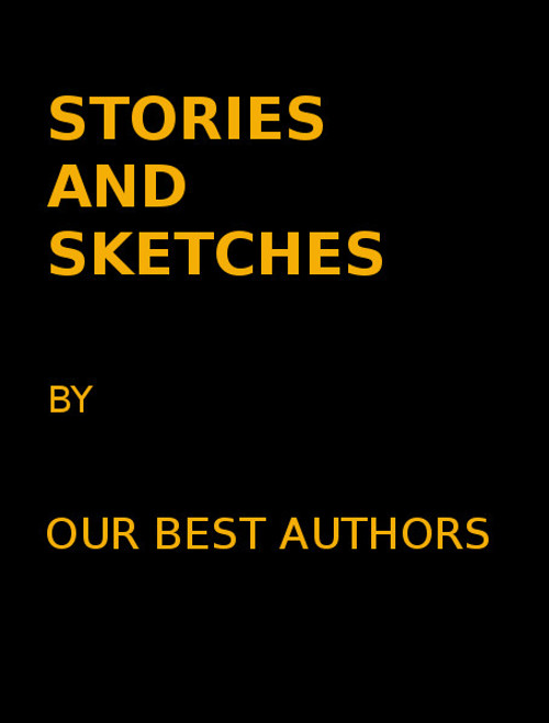 Cover for Stories and Sketches