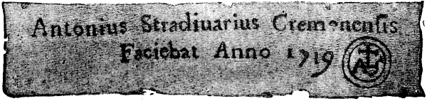Antonius Stradiuarius Cremonensis Faciebat Anno 1719 {trademark cross above A S}