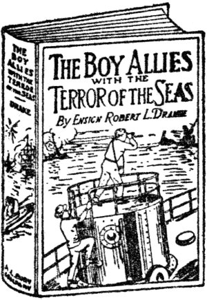 The Boy Allies with the Terror of the Seas