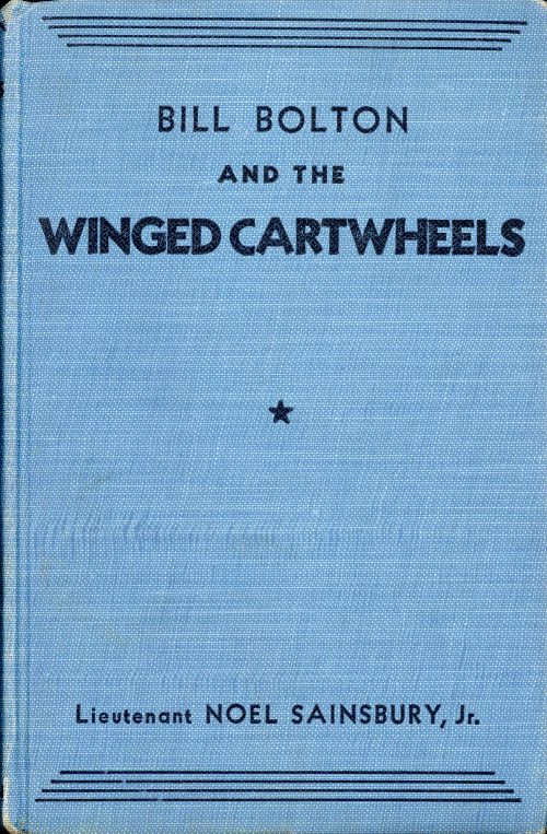 Bill Bolton and the Winged Cartwheels