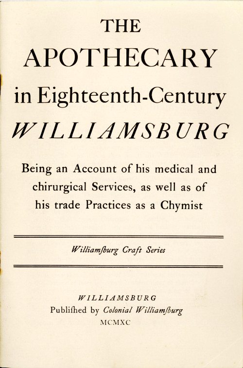 The Apothecary in Eighteenth-Century Williamsburg