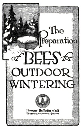 The Preparation of BEES for OUTDOOR WINTERING
